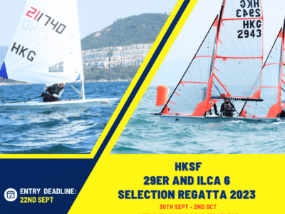 HKSF 29er and ILCA 6 Selection Regatta 2023